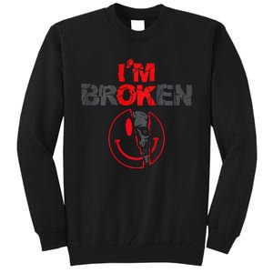 Im Broken Tall Sweatshirt