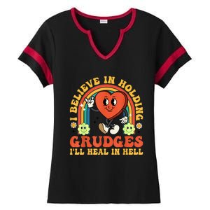 I Believe In Holding Grudges Ill Heal In Hell Rainbow Heart Ladies Halftime Notch Neck Tee