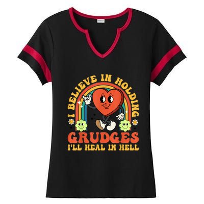 I Believe In Holding Grudges Ill Heal In Hell Rainbow Heart Ladies Halftime Notch Neck Tee