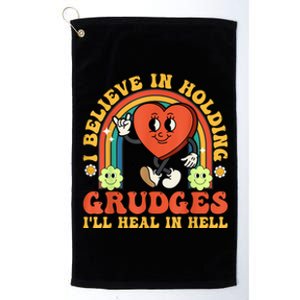 I Believe In Holding Grudges Ill Heal In Hell Rainbow Heart Platinum Collection Golf Towel