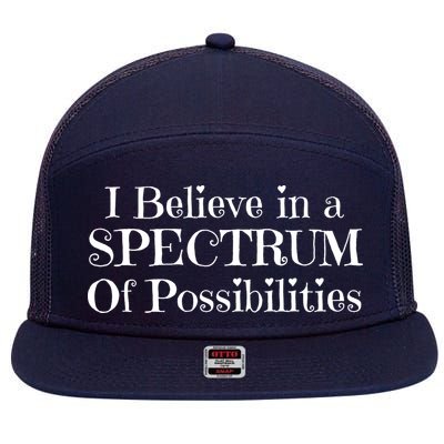 I Believe In A Spectrum Of Possibilities Autism Awareness 7 Panel Mesh Trucker Snapback Hat