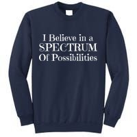 I Believe In A Spectrum Of Possibilities Autism Awareness Sweatshirt