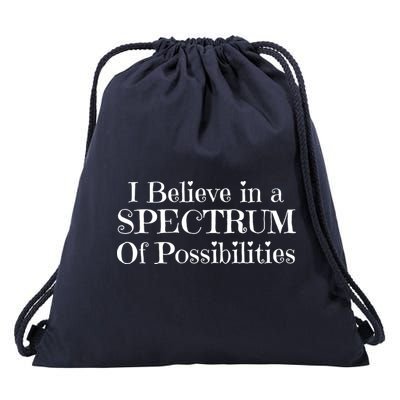I Believe In A Spectrum Of Possibilities Autism Awareness Drawstring Bag
