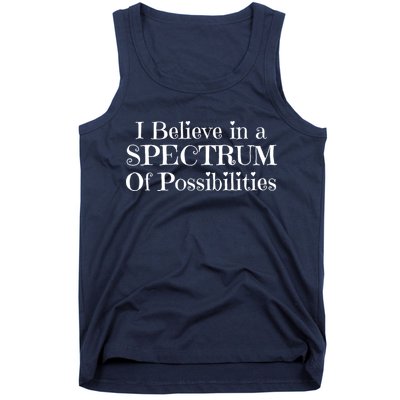 I Believe In A Spectrum Of Possibilities Autism Awareness Tank Top