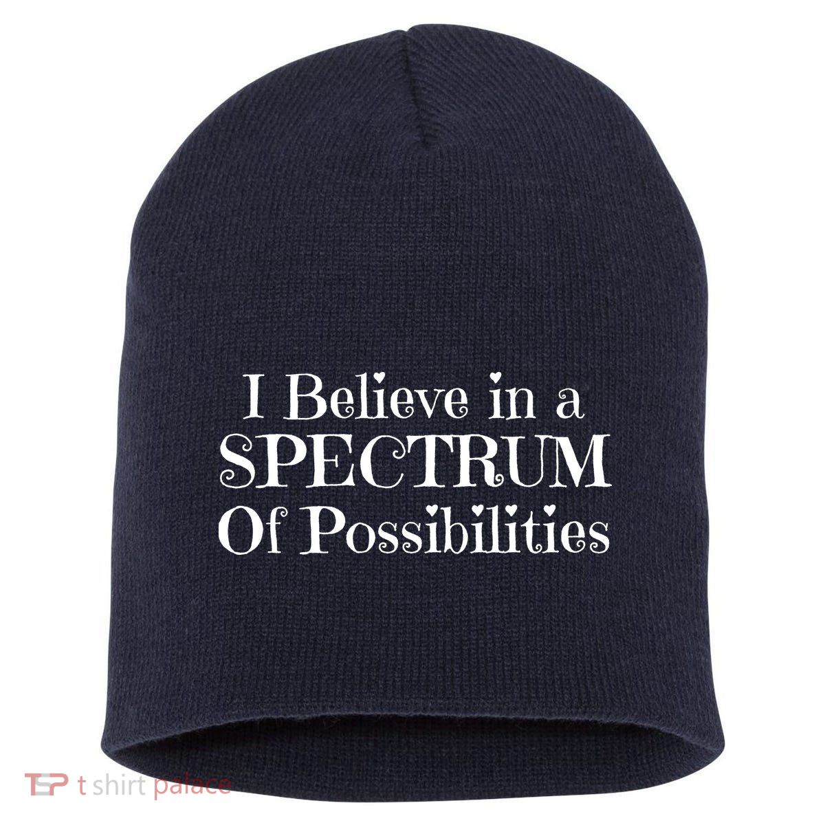 I Believe In A Spectrum Of Possibilities Autism Awareness Short Acrylic Beanie
