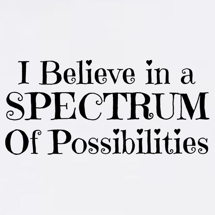 I Believe In A Spectrum Of Possibilities Autism Awareness Garment-Dyed Sweatshirt