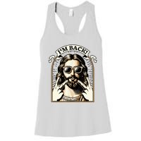 IM Back Jesus Christ Funny Easter Day Christian Women's Racerback Tank