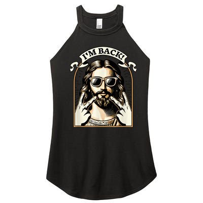 IM Back Jesus Christ Funny Easter Day Christian Women’s Perfect Tri Rocker Tank