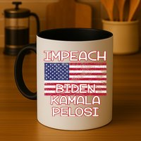 Impeach Biden Kamala Pelosi Mug