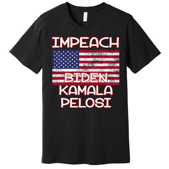 Impeach Biden Kamala Pelosi Premium T-Shirt