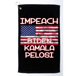 Impeach Biden Kamala Pelosi Platinum Collection Golf Towel