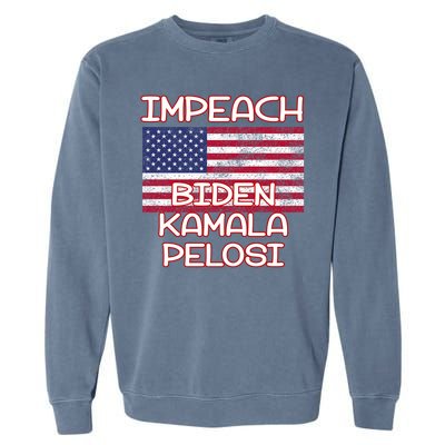 Impeach Biden Kamala Pelosi Garment-Dyed Sweatshirt