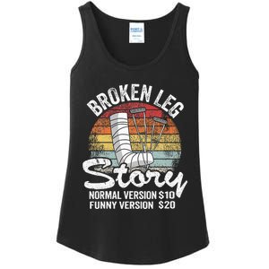 Injury Broken Leg Story Normal Version $10 Funny Version $20 Ladies Essential Tank