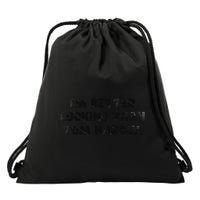 IM Better Looking Than Tom Hardly Funny Sarcastic Drawstring Bag