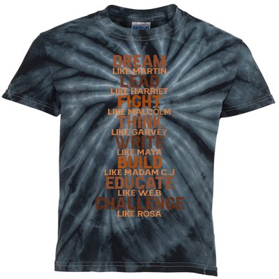 Inspiring Black Leader Black History Month Dream Like Martin Kids Tie-Dye T-Shirt