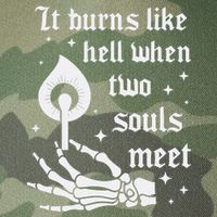 It Burns Like Hell When Two Souls Meet Legacy Tie Dye Trucker Hat