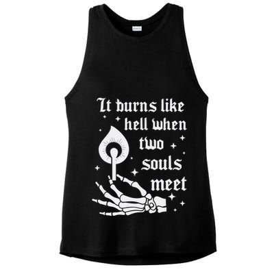 It Burns Like Hell When Two Souls Meet Ladies PosiCharge Tri-Blend Wicking Tank