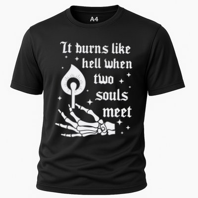 It Burns Like Hell When Two Souls Meet Performance Shirt