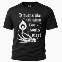 It Burns Like Hell When Two Souls Meet Performance Shirt