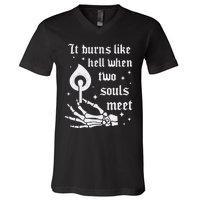 It Burns Like Hell When Two Souls Meet V-Neck T-Shirt