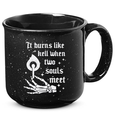 It Burns Like Hell When Two Souls Meet 15oz Campfire Ceramic Mug