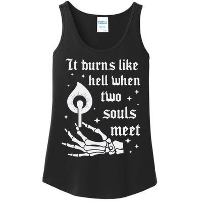 It Burns Like Hell When Two Souls Meet Ladies Essential Tank