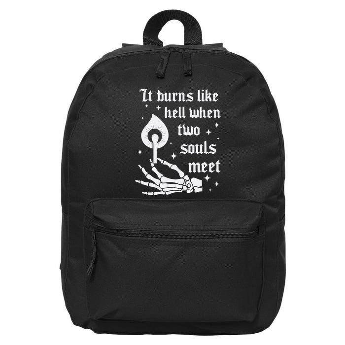 It Burns Like Hell When Two Souls Meet 16 in Basic Backpack