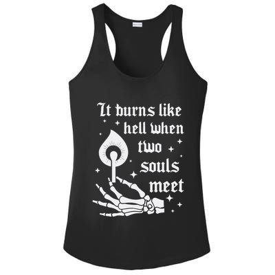 It Burns Like Hell When Two Souls Meet Ladies PosiCharge Competitor Racerback Tank