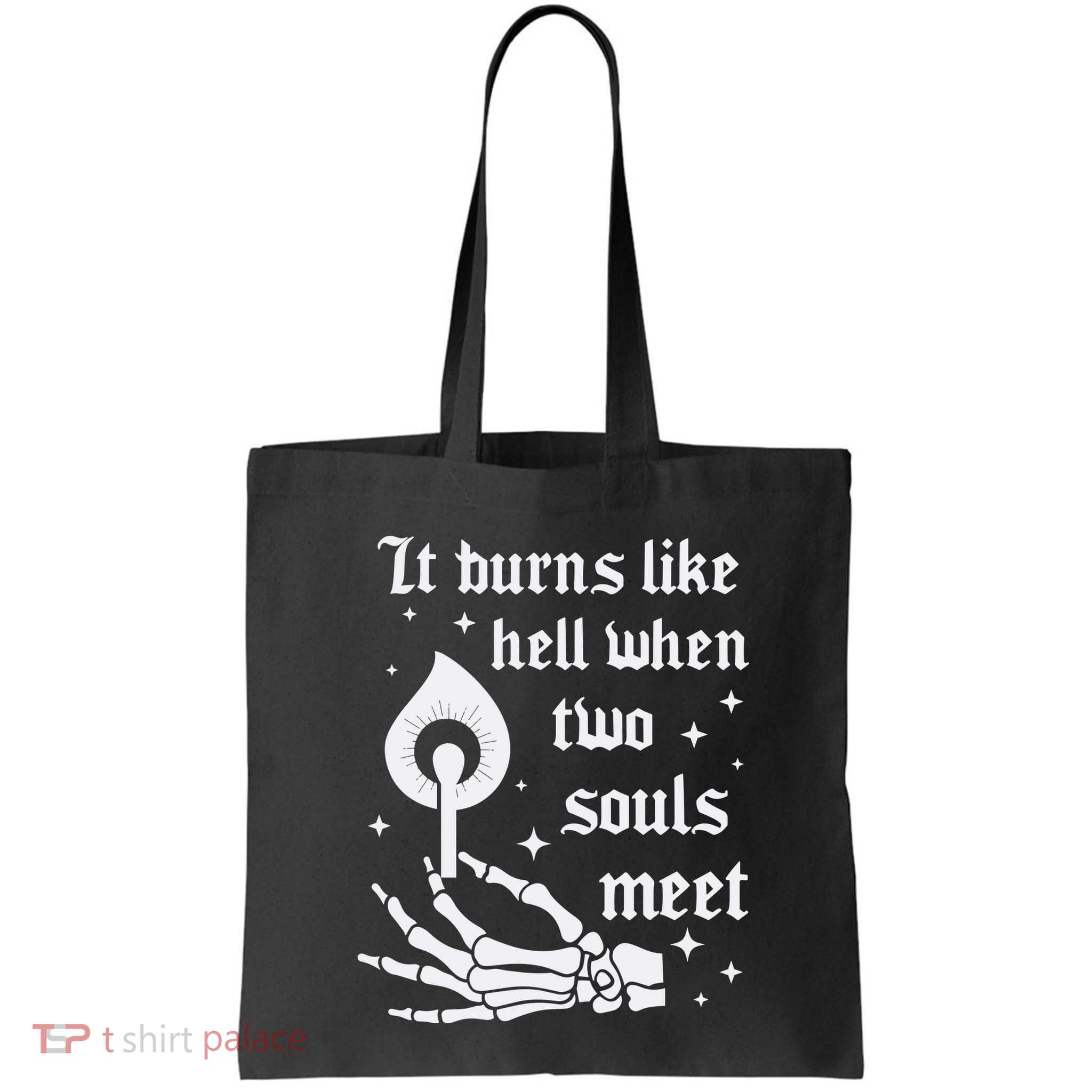 It Burns Like Hell When Two Souls Meet Bag