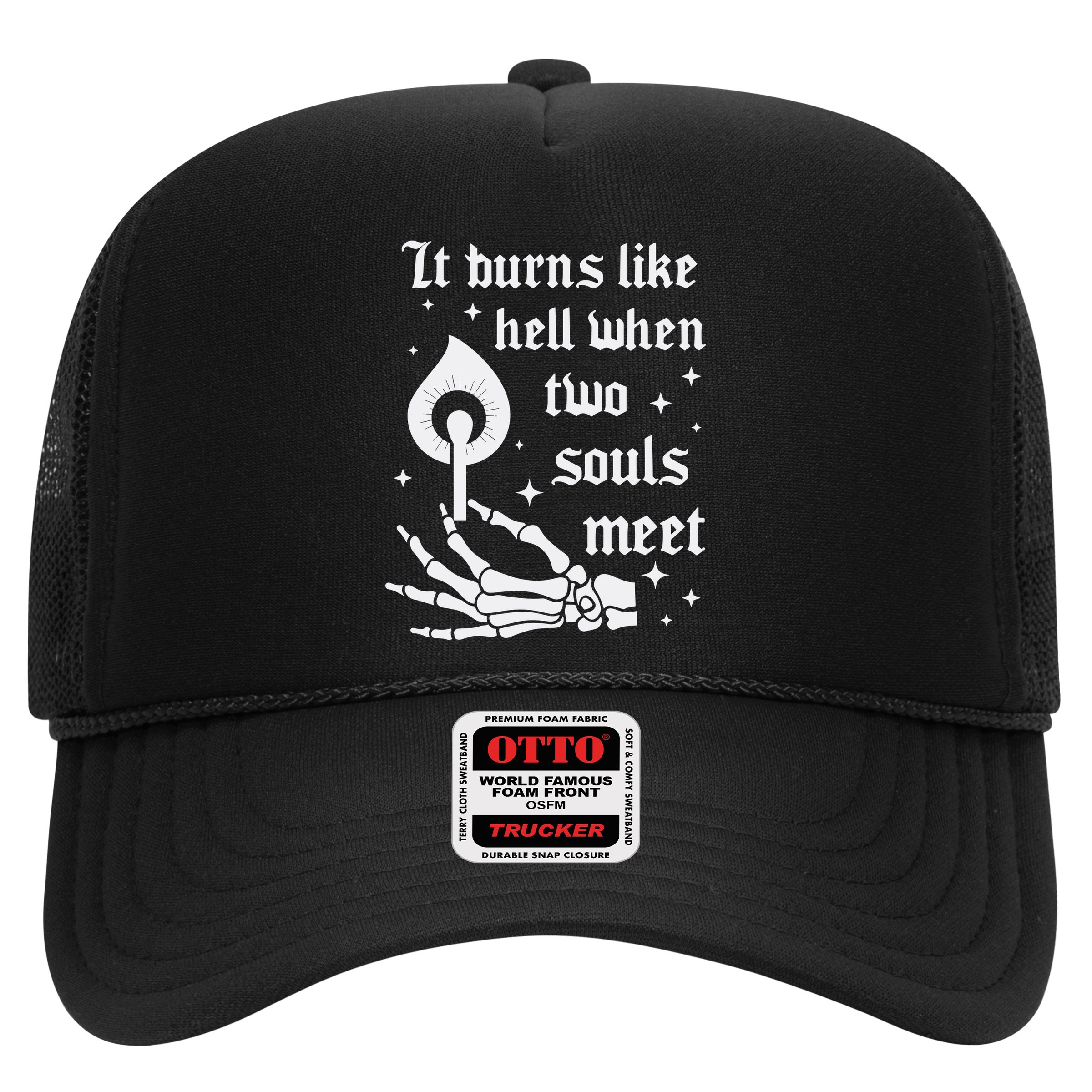 It Burns Like Hell When Two Souls Meet Hat