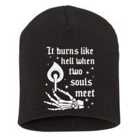 It Burns Like Hell When Two Souls Meet Short Acrylic Beanie