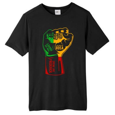 Inspiring Black Leaders Fist Black History Month Funny Gift Tall Fusion ChromaSoft Performance T-Shirt