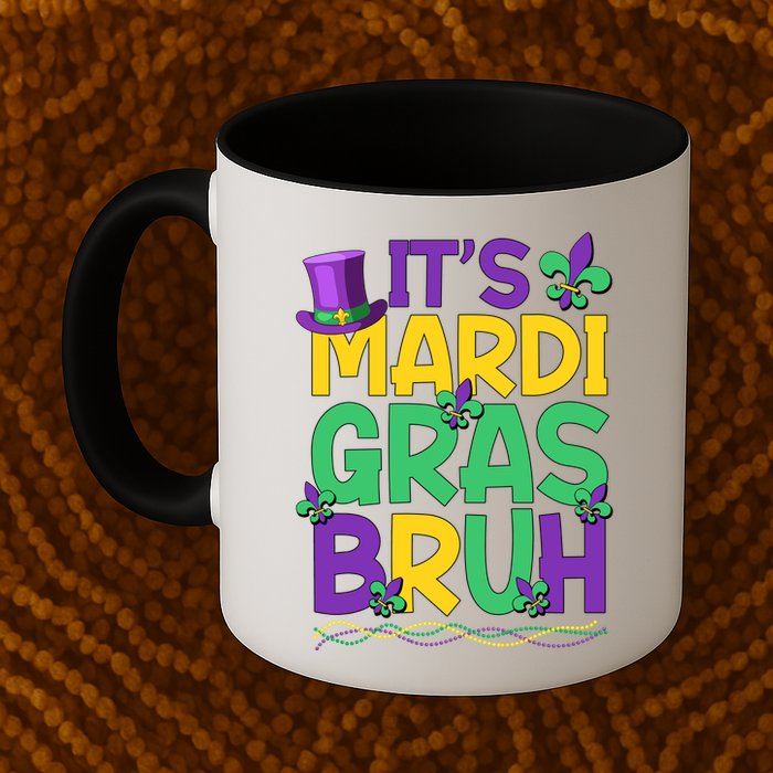 Its Bruh Mardi Gras Bruh Mug