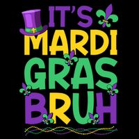 Its Bruh Mardi Gras Bruh Drawstring Bag