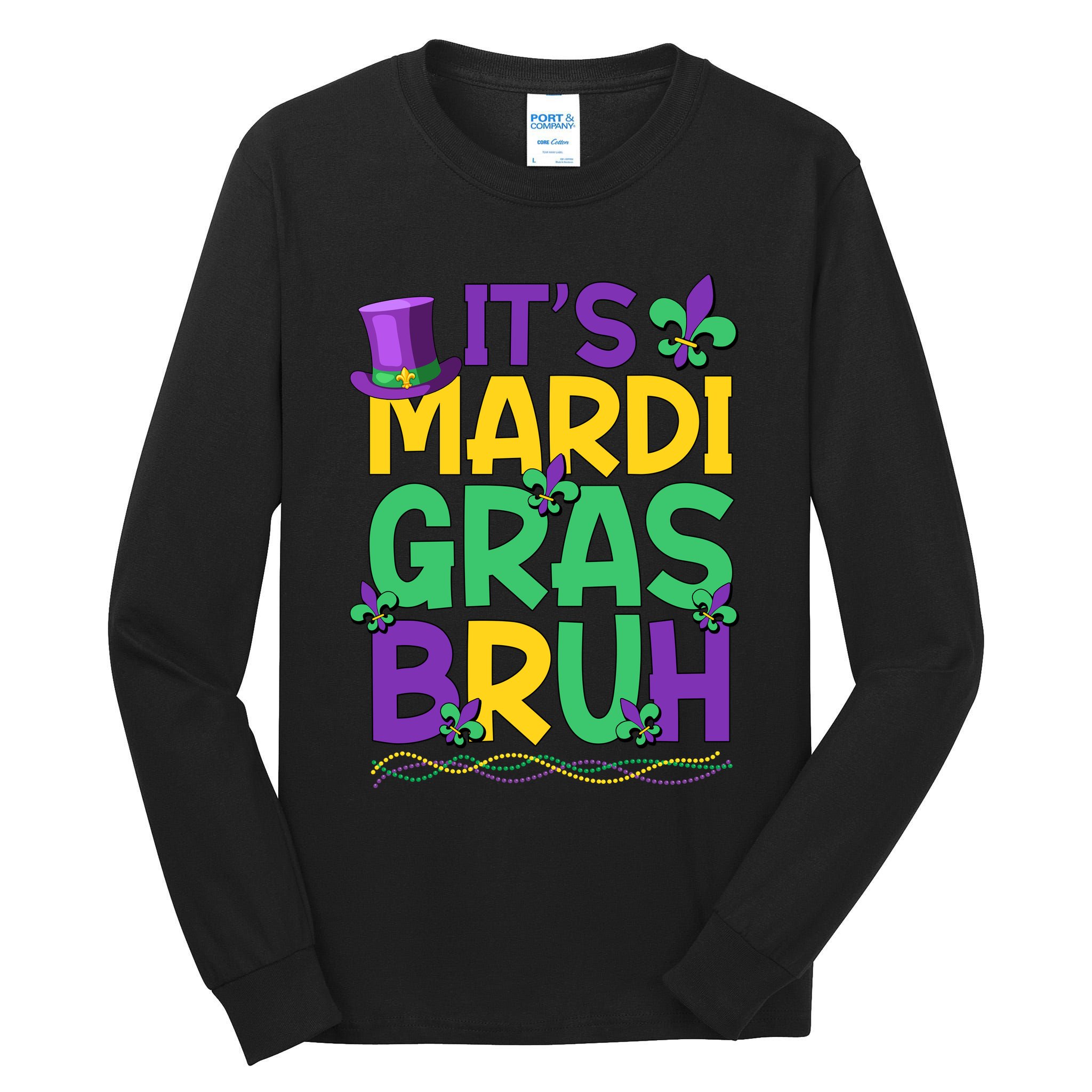 Its Bruh Mardi Gras Bruh Tall Long Sleeve T-Shirt