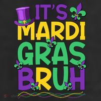 Its Bruh Mardi Gras Bruh 25L Jumbo Tote