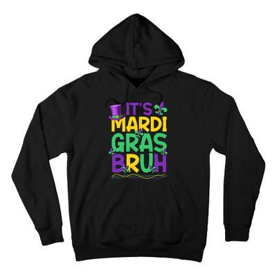 Its Bruh Mardi Gras Bruh Tall Hoodie