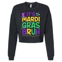 Its Bruh Mardi Gras Bruh Cropped Pullover Crew