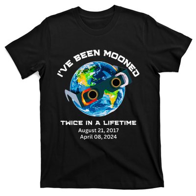 IVe Been Mooned Twice In A Lifetime Total Solar Eclipse T-Shirt