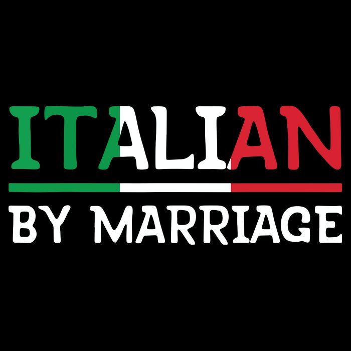 Italian By Marriage Italia Marriage Humor Long Sleeve Shirt