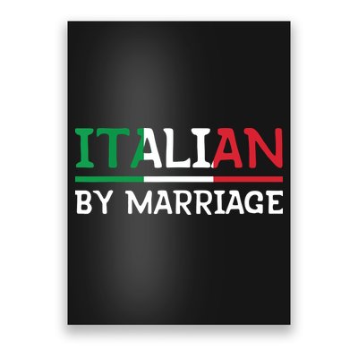 Italian By Marriage Italia Marriage Humor Poster
