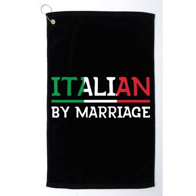 Italian By Marriage Italia Marriage Humor Golf Towel