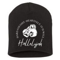 ILl Bring My Hard Fought Heartfelt Hallelujah Short Acrylic Beanie