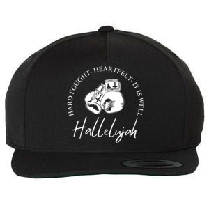 ILl Bring My Hard Fought Heartfelt Hallelujah Wool Snapback Cap