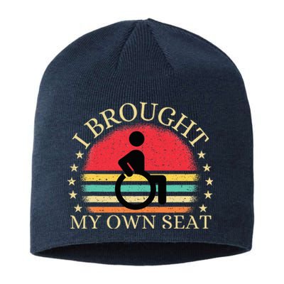 I Brought My Own Seat Funny Disabled Wheelchair User Sustainable Beanie