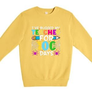 I've Bugged My Teacher For 100 Days Of School Premium Crewneck Sweatshirt