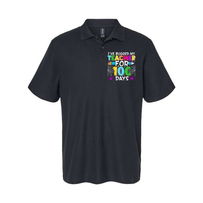 I've Bugged My Teacher For 100 Days Of School Softstyle Adult Sport Polo