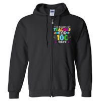 I've Bugged My Teacher For 100 Days Of School Full Zip Hoodie