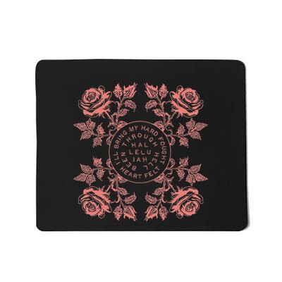 ILl Bring My Hard Fought Hallelujah Brandon Heart Felt Lake Mousepad