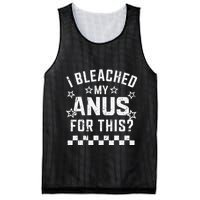 I Bleached My Anus For This Funny Meme Mesh Reversible Basketball Jersey Tank